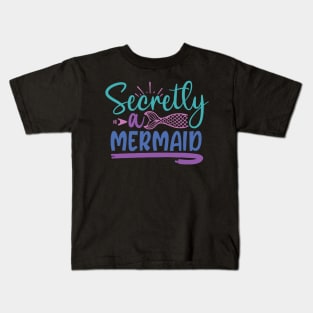 Secretly a Mermaid Kids T-Shirt